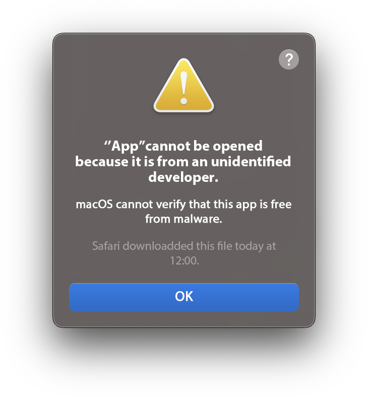 Application can’t be opened because it is from an unidentified developer.